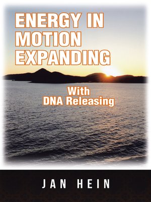 cover image of Energy in Motion Expanding with DNA Releasing